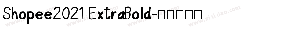 Shopee2021 ExtraBold字体转换